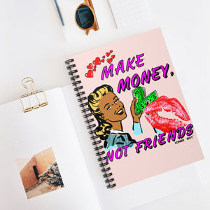 “Make Money…” Notebook (Spiral w/Ruled Line)