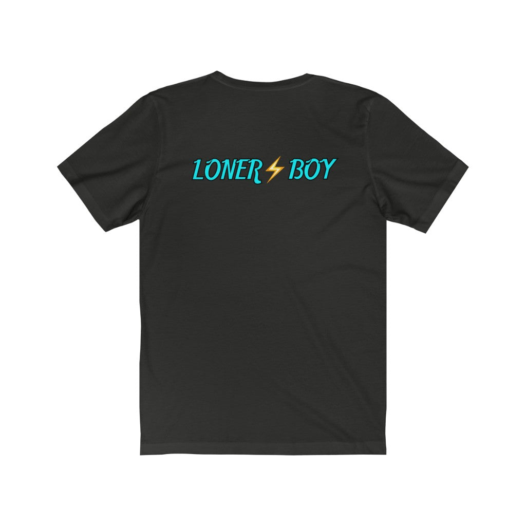 “Loners Are Lovers, too” Unisex Jersey Tee